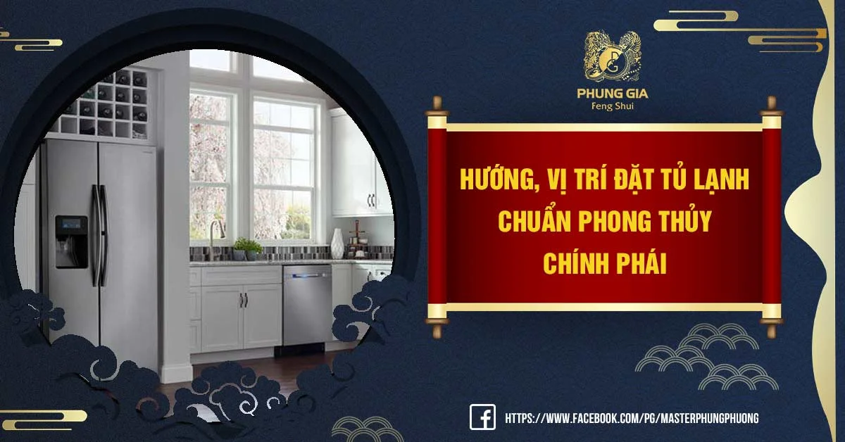 Thông Tin Chi Tiết Về Vị Trí Đặt Tủ Lạnh Phong Thủy