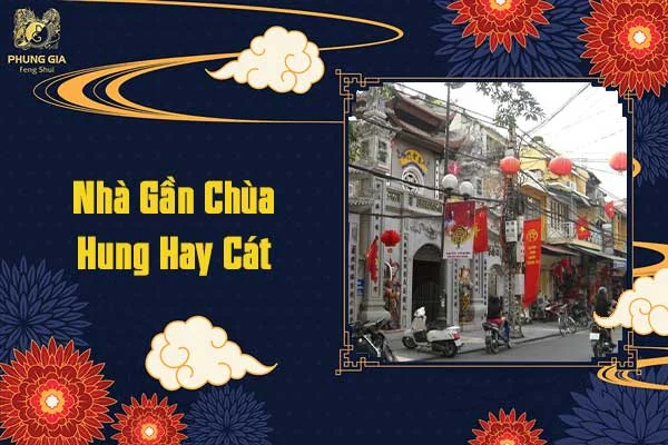 Nhà Gần Chùa Hung Hay Cát