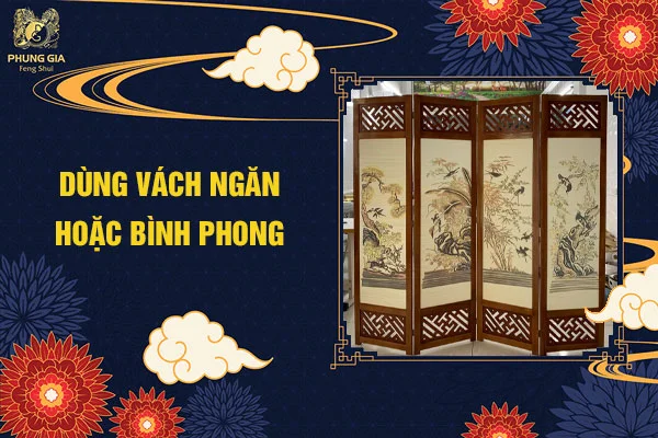 Dùng Vách Ngăn Hoặc Bình Phong