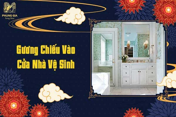 Gương Chiếu Vào Cửa Nhà Vệ Sinh