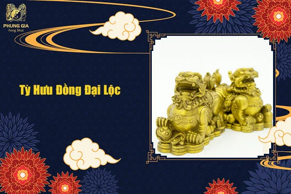 Tỳ Hưu Đồng Đại Lộc