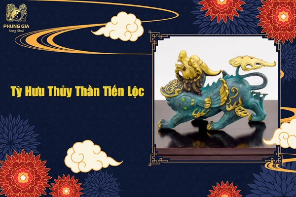 Tỳ Hưu Thủy Thần Tiến Lộc