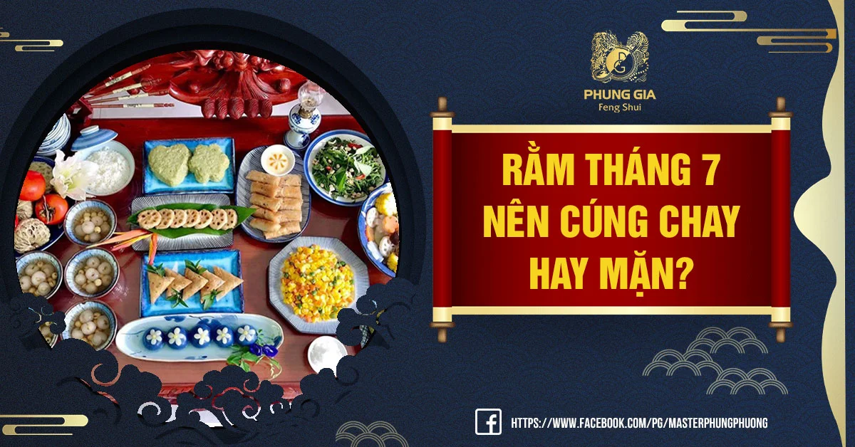 Rằm Tháng 7 Nên Cúng Chay Hay Mặn - Giải Đáp Thắc Mắc