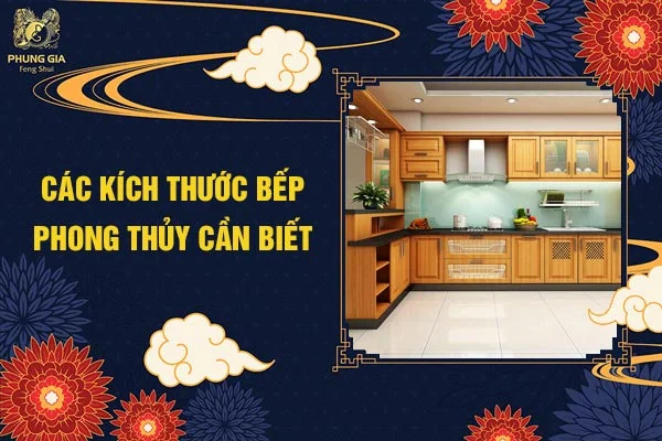 Các Kích Thước Bếp Phong Thủy Cần Biết