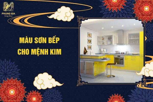 Màu Sơn Bếp Cho Mệnh Kiim