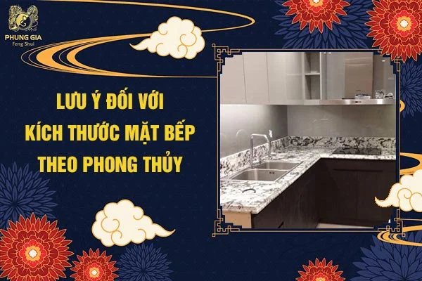 Lưu Ý Đối Với Kích Thước Mặt Bếp Theo Phong Thủy