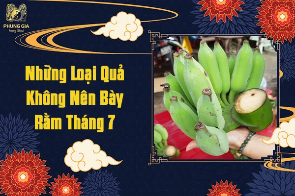 Những Loại Quả Không Nên Bày Rằm Tháng 7