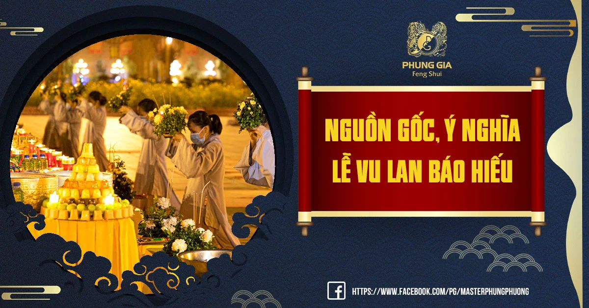 Nguồn Gốc, Ý Nghĩa Lễ Vu Lan Báo Hiếu