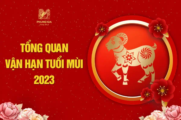 Tổng Quan Vận Hạn Tuổi Mùi