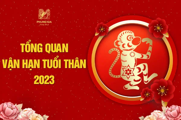 Tổng Quan Vận Hạn Tuổi Thân 