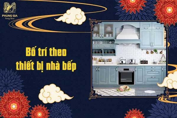 Bố trí theo thiết bị nhà bếp