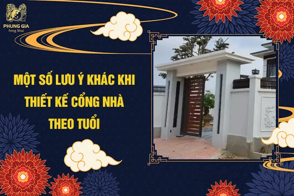 Một số lưu ý khác khi thiết kế cổng nhà theo tuổi