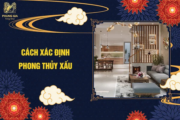 Cách xác định phong thủy xấu