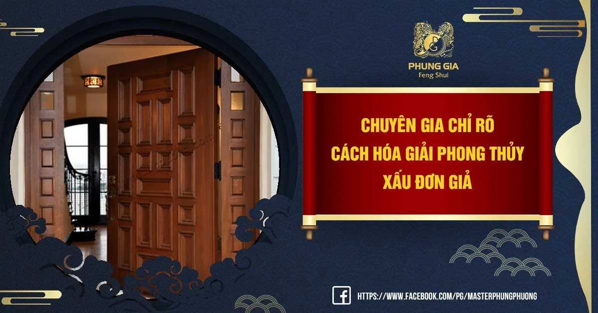 Chuyên gia chỉ rõ cách hóa giải phong thủy xấu đơn giản