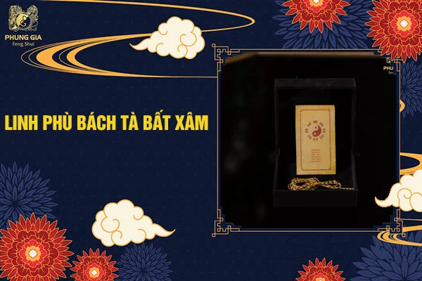 Linh Phù Bách Tà Bất Xâm