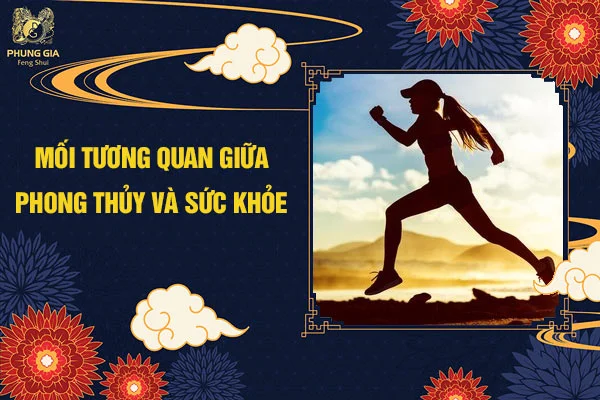 Mối tương quan giữa phong thủy và sức khỏe