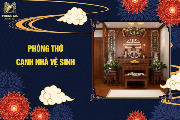 Phòng thờ cạnh nhà vệ sinh