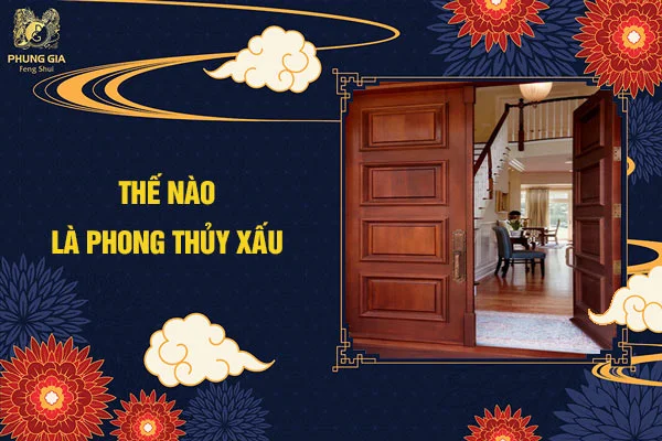 Thế nào là phong thủy xấu