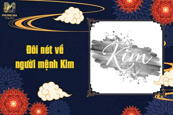 Đôi nét về người mệnh Kim