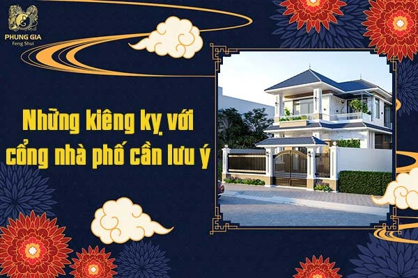 Những kiêng kỵ với cổng nhà phố cần lưu ý