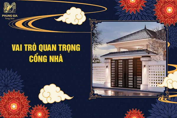 Vai trò quan trọng cổng nhà