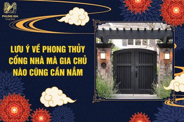 Lưu ý về phong thủy cổng nhà