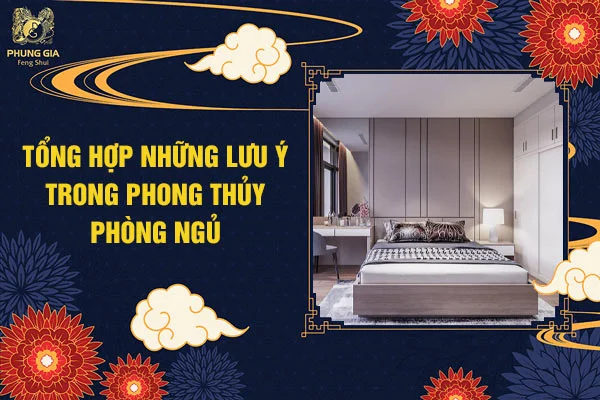 Tổng hợp những lưu ý trong phong thủy phòng ngủ
