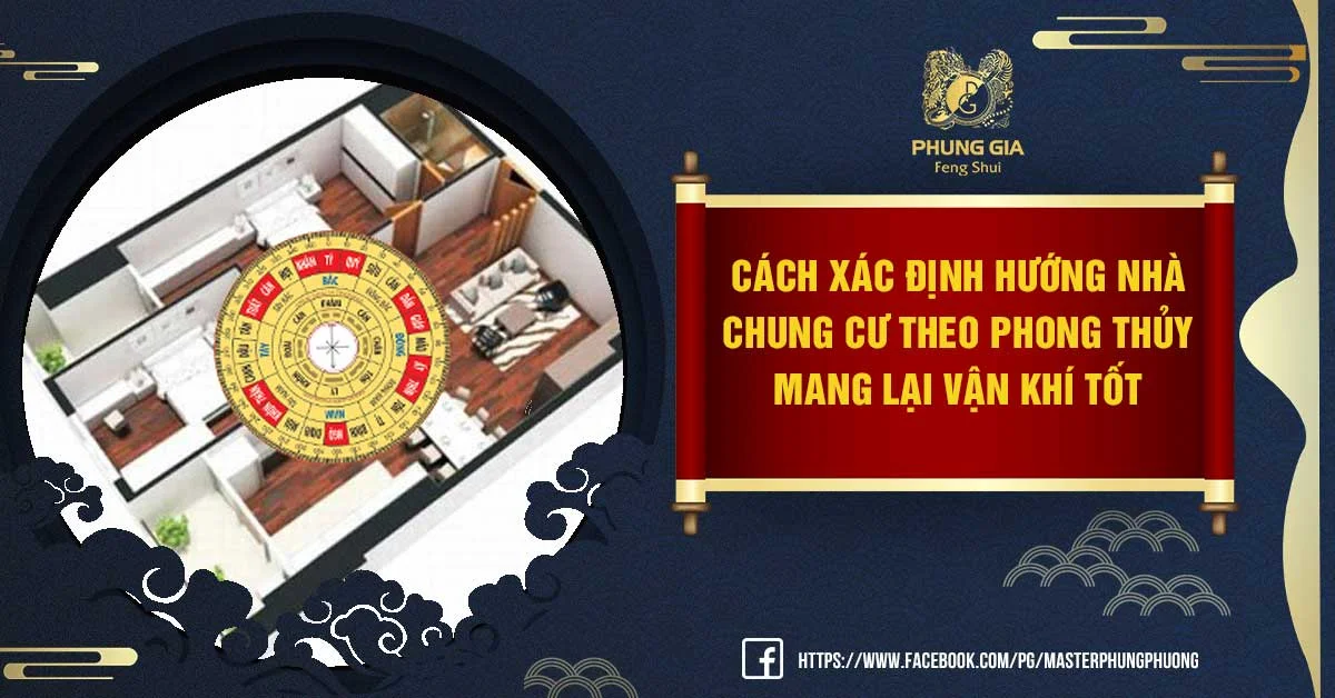 Cách xác định hướng nhà chung cư theo phong thủy từ chuyên gia