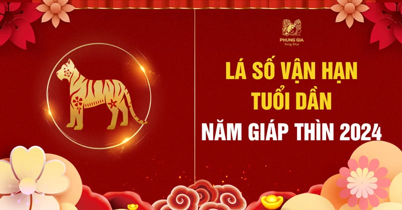 Lá Số Vận Hạn Tuổi Dần 2024 - Năm Giáp Thìn